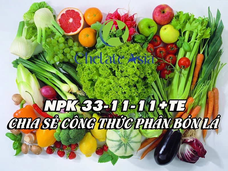 NPK 33-11-11+TE – Chia sẻ công thức phân bón lá