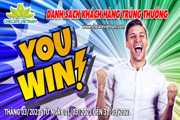 Danh sách khách hàng trúng thưởng khi mua hàng từ ngày 01/03/21 đến ngày 31/03/21